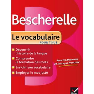 Bescherelle - Le vocabulaire pour tous - 9782218952371